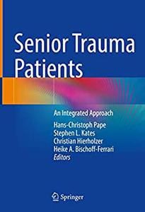Senior Trauma Patients An Integrated Approach