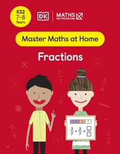 Maths - No Problem! Fractions Ages 7-8 (Key Stage 2) (Master Maths At Home)
