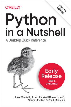 Python in a Nutshell, 4th Edition (Second Early Release)