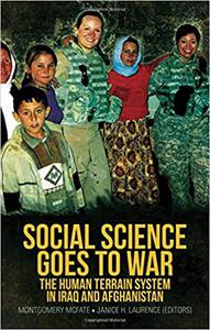 Social Science Goes to War The Human Terrain System in Iraq and Afghanistan