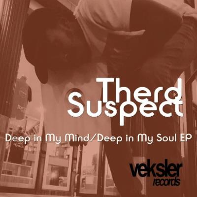VA - Therd Suspect - Deep In My Mind / Deep In My Soul EP (2022) (MP3)