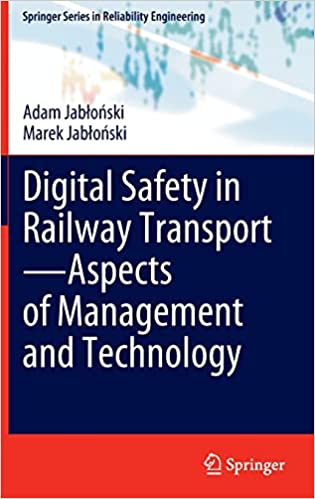 Digital Safety in Railway Transport―Aspects of Management and Technology (PDF,EPUB)