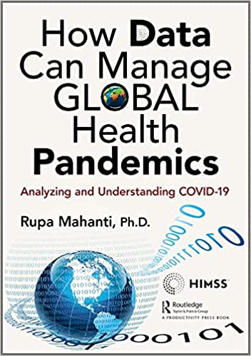 How Data Can Manage Global Health Pandemics Analyzing and Understanding Covid-19