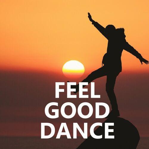 Feel Good Dance (2022)
