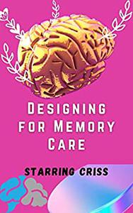 Designing for Memory Care