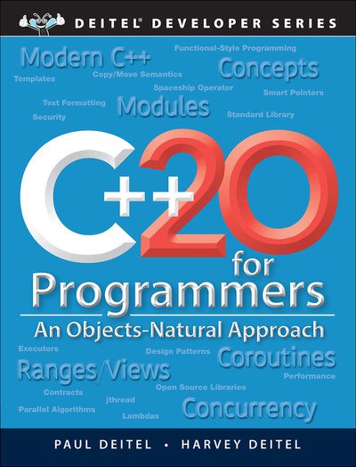 C++20 for Programmers An Objects-Natural Approach, 3rd Edition