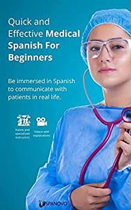 Quick and Effective Medical Spanish For Beginners Learn with native and specialized instructors