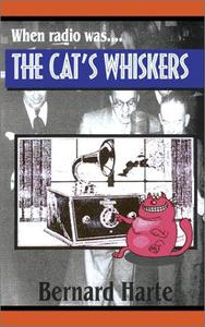 When Radio Was the Cat's Whiskers