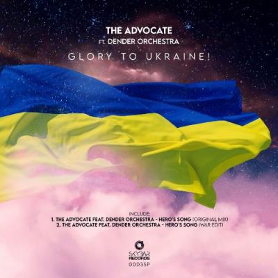 VA - The Advocate ft DenDer Orchestra - Glory to Ukraine! (2022) (MP3)