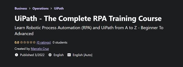 UiPath - The Complete RPA Training Course