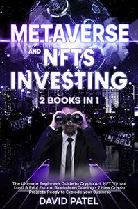 METAVERSE and NFTS INVESTING 2 books in 1