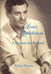 Louis Applebaum A Passion for Culture