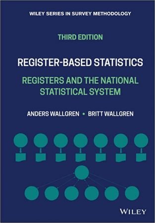 Register-based Statistics Registers and the National Statistical System, 3rd Edition