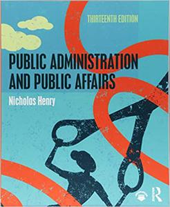 Public Administration and Public Affairs Ed 13