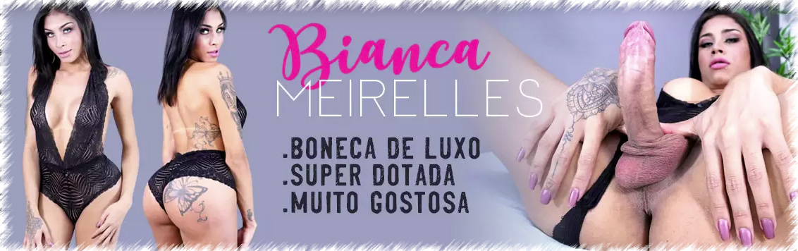 [Avantajadas.com.br] Bianca Meirelles - Bonequinha de luxo gostosa e super dotada (24 Feb 2021) [2021 г., Shemale, Solo, Cumshot, 1080p]