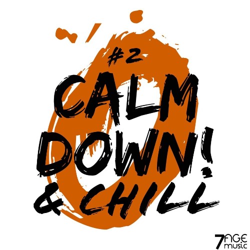 Calm Down And Chill, Vol. 2 (2022)