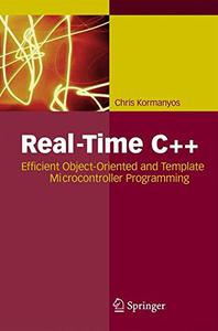 Real-Time C++ Efficient Object-Oriented and Template Microcontroller Programming