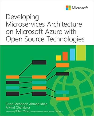 Developing Microservices Architecture on Microsoft Azure with Open Source Technologies (True PDF)