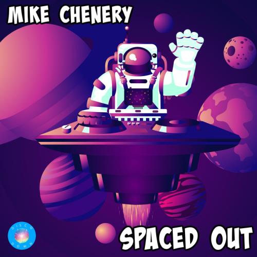VA - Mike Chenery - Spaced Out (2022) (MP3)