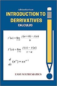 Introduction to derrivatives calculus (Easy mathematics)