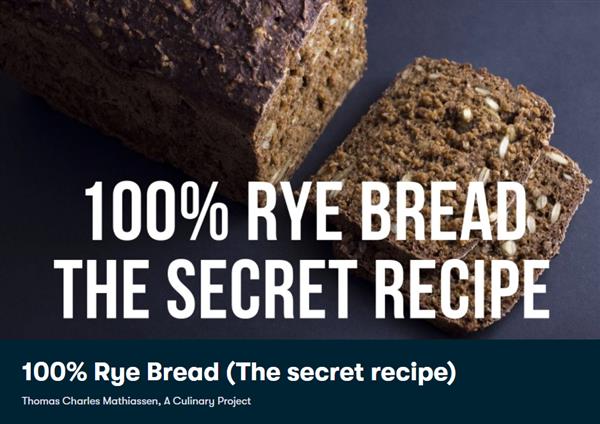 100% Rye Bread (The secret recipe)