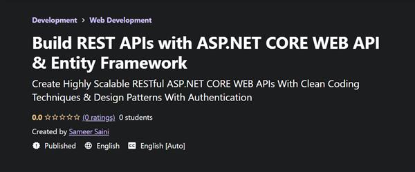 Build REST APIs with ASP.NET CORE WEB API & Entity Framework