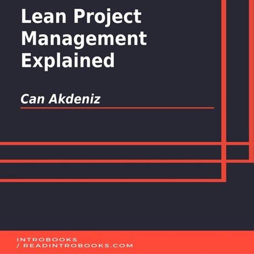 Lean Project Management Explained [Audiobook]