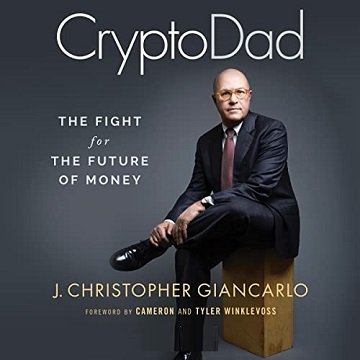 CryptoDad The Fight for the Future of Money [Audiobook]