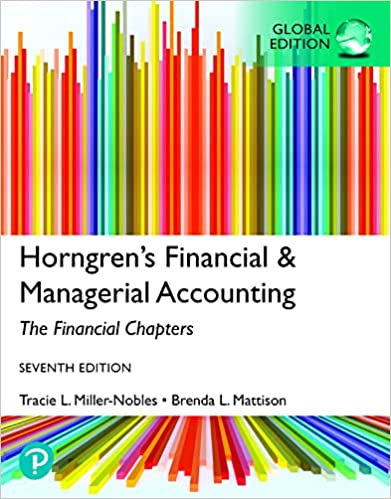 Horngren's Financial & Managerial Accounting, The Financial Chapters, Global Edition, 7th Edition
