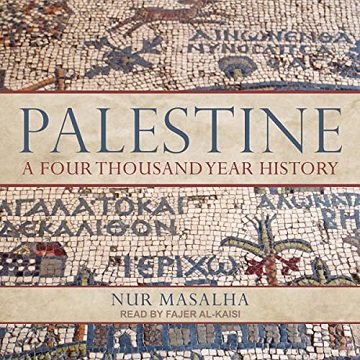 Palestine A Four Thousand Year History [Audiobook]