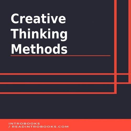 Creative Thinking Methods [Audiobook]