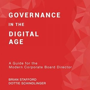 Governance in the Digital Age A Guide for the Modern Corporate Board Director [Audiobook]