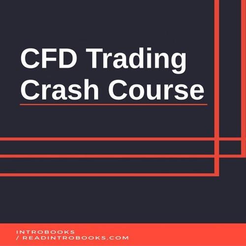 CFD Trading Crash Course [Audiobook]