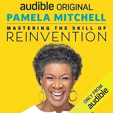 Mastering the Skill of Reinvention [Audiobook]