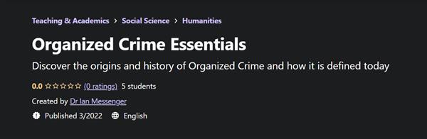 Udemy - Organized Crime Essentials