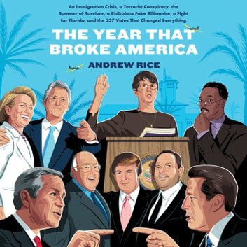 The Year That Broke America [Audiobook]