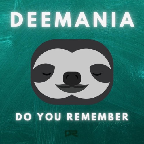 VA - Deemania - Do You Remember (2022) (MP3)