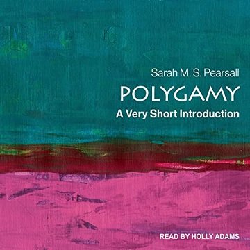 Polygamy A Very Short Introduction [Audiobook]