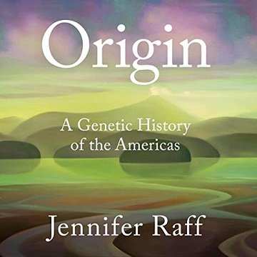 Origin A Genetic History of the Americas [Audiobook]