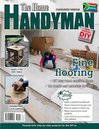 The Home Handyman - March/April 2022
