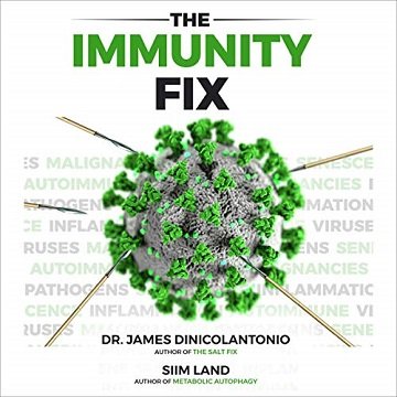 The Immunity Fix Strengthen Your Immune System, Fight Off Infections, Reverse Chronic Disease and Live a Healthier [Audiobook]