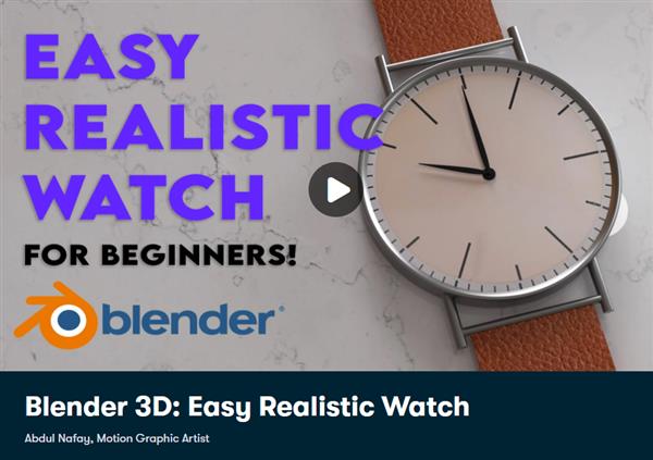 Skillshare - Blender 3D Easy Hyper Realistic Watch