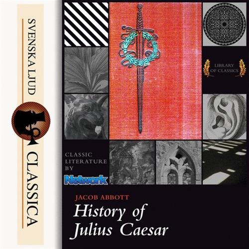 History of Julius Caesar by Jacob Abbott [Audiobook]