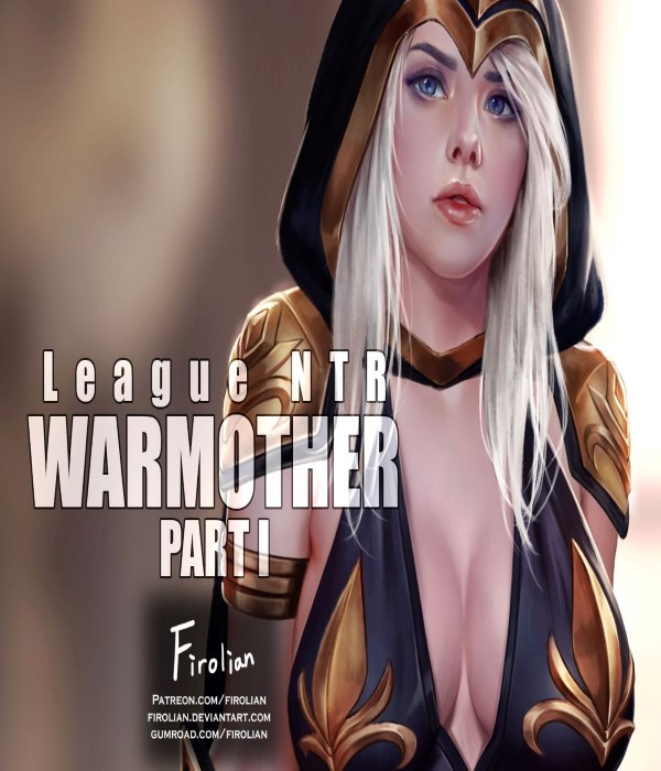 Firolian - LeagueNTR: The Warmother Part 1 3D Porn Comic