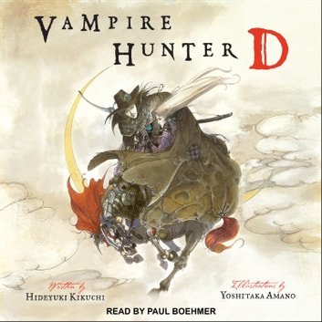 Vampire Hunter D (Vampire Hunter D #1) [Audiobook]