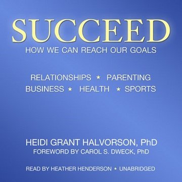 Succeed How We Can Reach Our Goals [Audiobook]