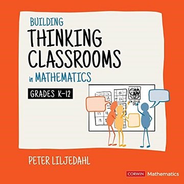 Building Thinking Classrooms in Mathematics, Grades K-12 14 Teaching Practices for Enhancing Learning [Audiobook]