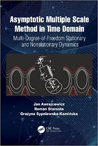 Asymptotic Multiple Scale Method in Time Domain Multi-Degree-Of-Freedom Stationary and Nonstationary Dynamics