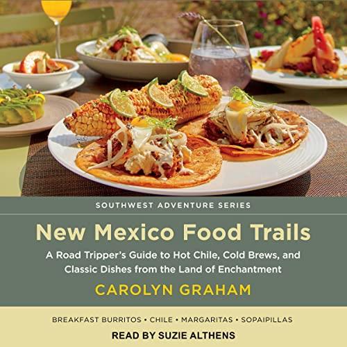 New Mexico Food Trails [Audiobook]