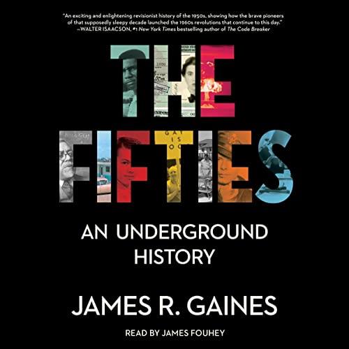 The Fifties An Underground History [Audiobook]